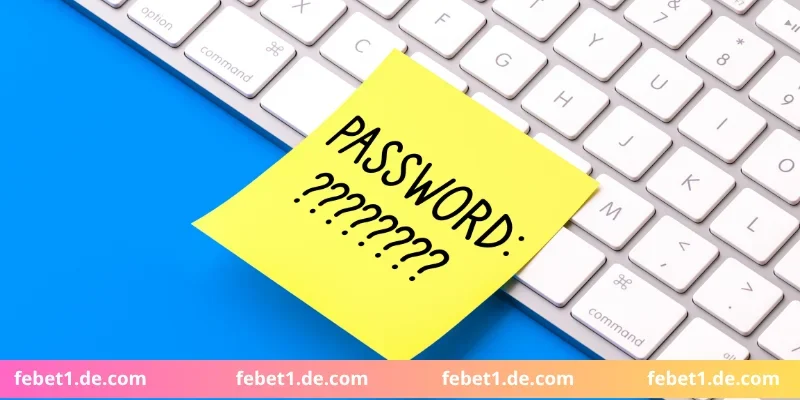 Lý do quên mật khẩu vào Febet